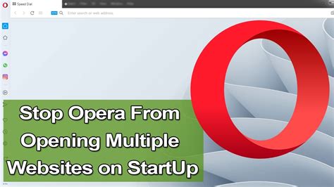 How to Stop Opera from Opening on Startup: A Guide with Multiple Solutions and Related Insights