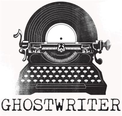 What is a Ghostwriter in Music? And Why Do Some Artists Prefer to Stay in the Shadows?